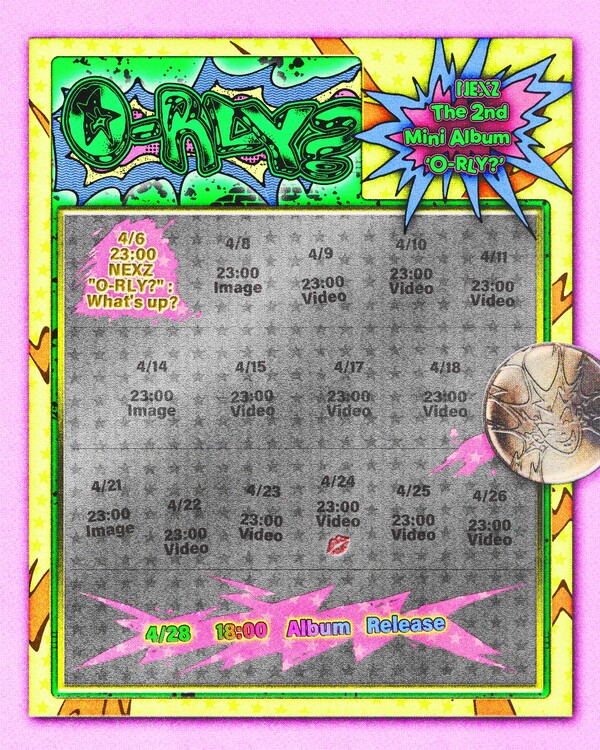 ▲ 넥스지 두번째 미니앨범 '오 리얼리?' 타임테이블. 제공|JYP엔터테인먼트